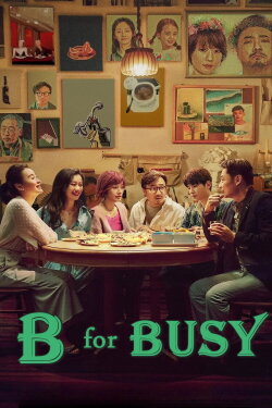 B for Busy (2021) B for Busy (2021)