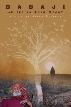 Babaji, an Indian Love Story (2009) Babaji, an Indian Love Story (2009)