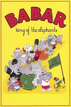 Babar: King of the Elephants (1999) Babar: King of the Elephants (1999)