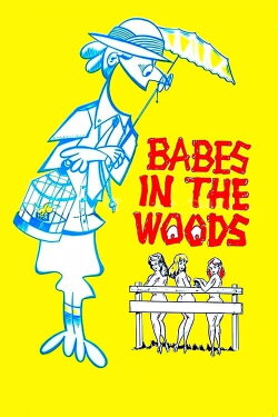 Babes in the Woods (1962) Babes in the Woods (1962)