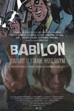 Babilon. Raport o stanie wojennym (2021) Babilon. Raport o stanie wojennym (2021)