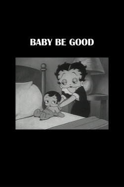 Baby Be Good (1935) Baby Be Good (1935)