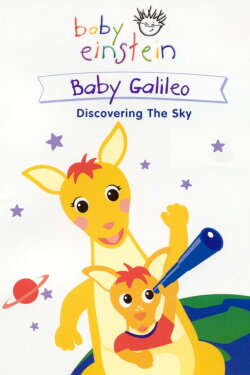 Baby Einstein: Baby Galileo - Discovering the Sky (2003) Baby Einstein: Baby Galileo - Discovering the Sky (2003)