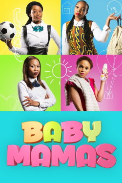 Baby Mamas (2018) Baby Mamas (2018)