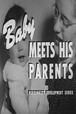 Baby Meets His Parents (1948) Baby Meets His Parents (1948)