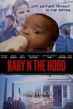 Baby N The Hood (2019) Baby N The Hood (2019)