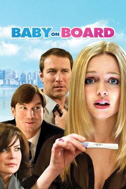 Baby on Board (2009) Baby on Board (2009)