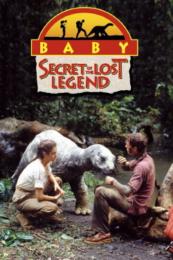 Baby: Secret of the Lost Legend (1985) Baby: Secret of the Lost Legend (1985)