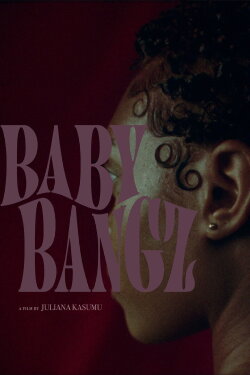 BABYBANGZ (2021) BABYBANGZ (2021)