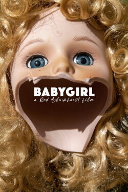 Babygirl (2022) Babygirl (2022)
