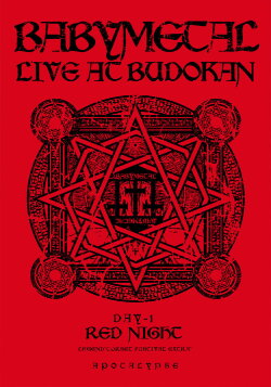 BABYMETAL Live at Budokan - Red Night - LEGEND Corset Festival Extra - APOCALYPSE (2014) BABYMETAL Live at Budokan - Red Night - LEGEND Corset Festival Extra - APOCALYPSE (2014)
