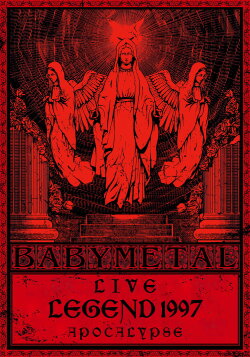 BABYMETAL Live LEGEND 1997 - APOCALYPSE (2013)