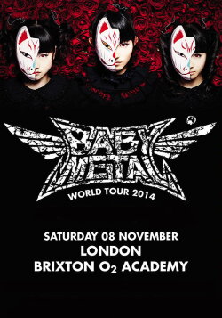BABYMETAL WORLD TOUR 2014 - Live in London - O2 Academy Brixton (2014)