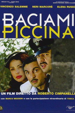 Baciami piccina (2006) Baciami piccina (2006)