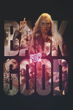 Back for Good (2017) Back for Good (2017)
