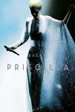 Back to Priscilla Live 2014 (2014) Back to Priscilla Live 2014 (2014)