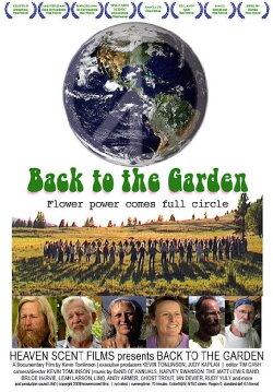 Back to the Garden, Flower Power Comes Full Circle (2009)