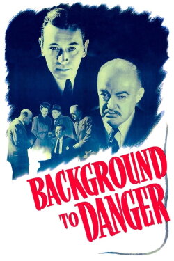 Background to Danger (1943) Background to Danger (1943)
