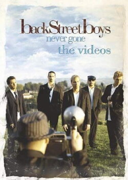 Backstreet Boys: Never Gone: The Videos (2005) Backstreet Boys: Never Gone: The Videos (2005)