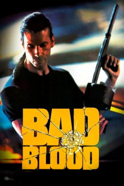 Bad Blood (1994) Bad Blood (1994)