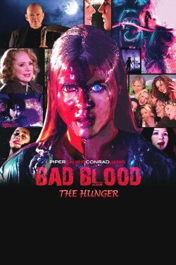 Bad Blood... the Hunger (2012) Bad Blood... the Hunger (2012)