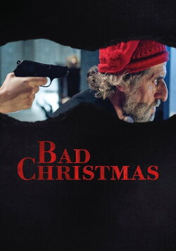 Bad Christmas (2021) Bad Christmas (2021)