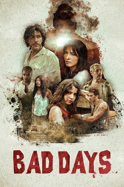 Bad Days (2015)