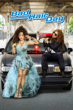 Bad Hair Day (2015) Bad Hair Day (2015)