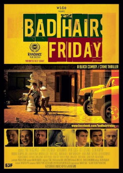 Bad Hair Friday (2012) Bad Hair Friday (2012)
