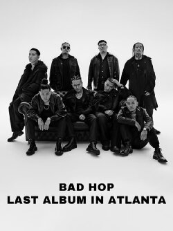 BAD HOP LAST ALBUM IN ATLANTA (2024) BAD HOP LAST ALBUM IN ATLANTA (2024)