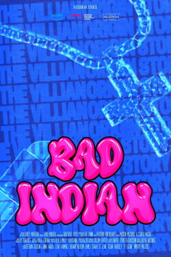 Bad Indian - the Villain Origin Story (2023) Bad Indian - the Villain Origin Story (2023)