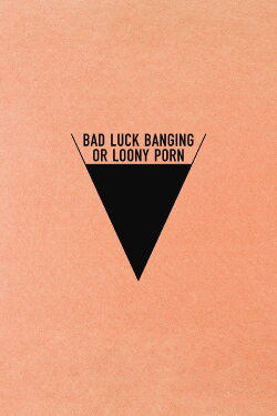 Bad Luck Banging or Loony Porn (2021) Bad Luck Banging or Loony Porn (2021)