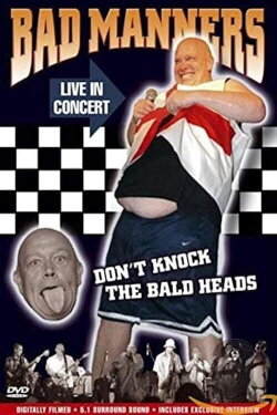 Bad Manners - Don't Knock The Baldheads (2009) Bad Manners - Don't Knock The Baldheads (2009)