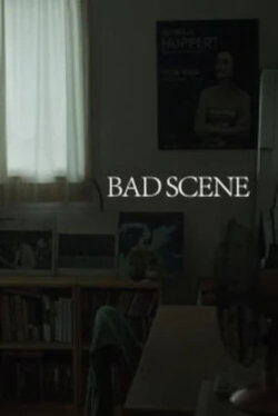Bad Scene (2013)