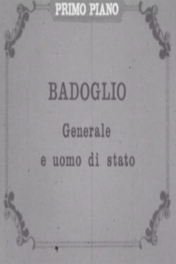 Badoglio: generale e uomo di stato (1963) Badoglio: generale e uomo di stato (1963)