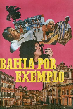 Bahia, For Example (1969) Bahia, For Example (1969)
