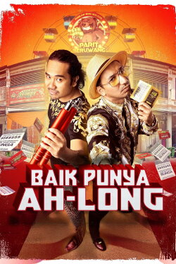 Baik Punya Ah Long (2024) Baik Punya Ah Long (2024)