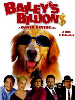 Bailey's Billion$ (2005) Bailey's Billion$ (2005)