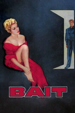 Bait (1954) Bait (1954)
