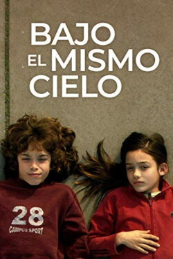 Bajo el mismo cielo (2009) Bajo el mismo cielo (2009)