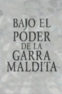 Bajo el poder de la garra maldita (1995)