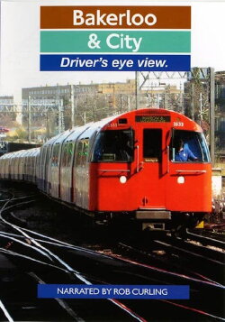 Bakerloo & City Driver's Eye View (2007) Bakerloo & City Driver's Eye View (2007)