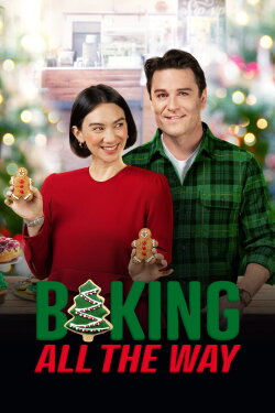 Baking All the Way (2022) Baking All the Way (2022)