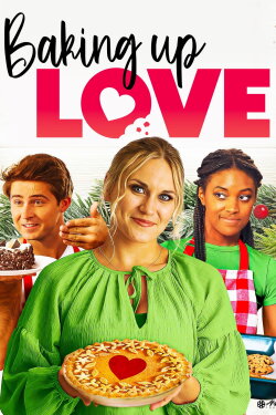 Baking Up Love (2021) Baking Up Love (2021)