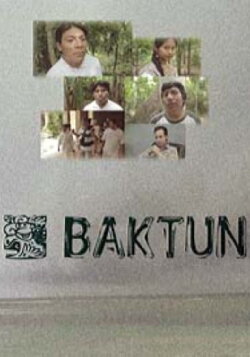 Baktún (2013) Baktún (2013)