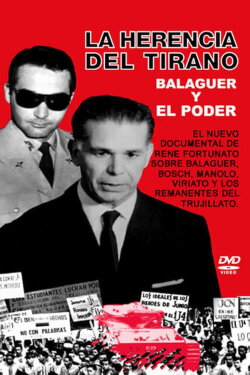 Balaguer: La herencia del tirano (1998)
