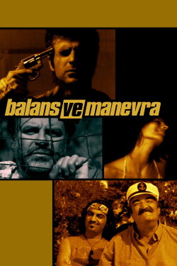 Balans ve Manevra (2005) Balans ve Manevra (2005)