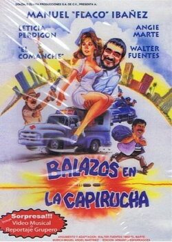 Balazos en la capirucha (1996) Balazos en la capirucha (1996)