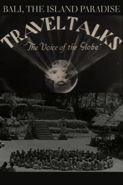 Bali, the Island Paradise (1932) Bali, the Island Paradise (1932)