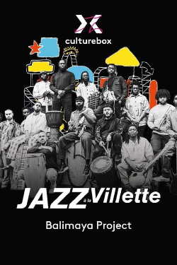 Balimaya Project en concert à Jazz à la Villette 2023 (2023) Balimaya Project en concert à Jazz à la Villette 2023 (2023)